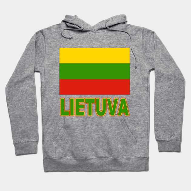 The Pride of Lithuania - Lithuanian National Flag Design (Lithuanian Text) Hoodie by Naves